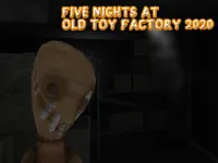 https://playallgames.online/game/five-nights-at-old-toy-factory-2020