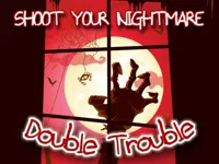 https://playallgames.online/game/shoot-your-nightmare-double-trouble
