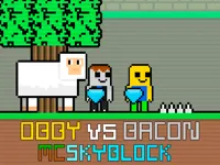 https://playallgames.online/game/obby-vs-bacon-mcskyblock